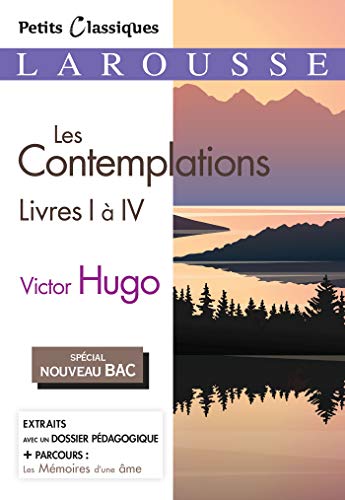 Les Contemplations, livres 1 à 4 (Spécial Bac) von Larousse